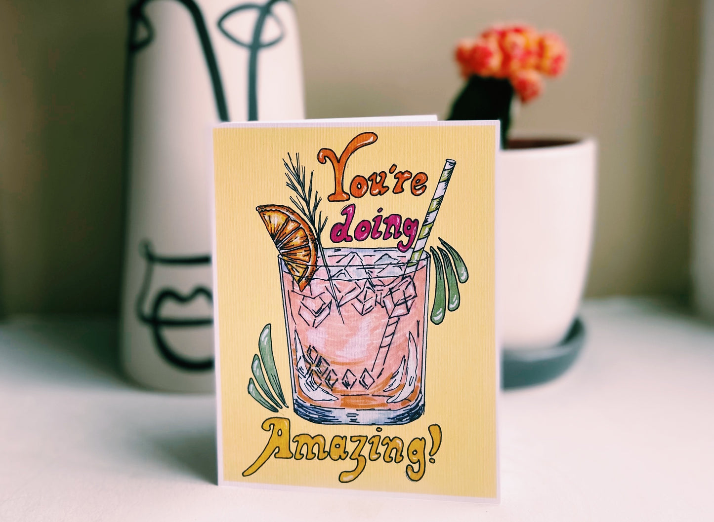 You're Doing Amazing Greeting Card